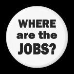 Where are the JOBS? magnets