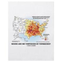 Where Are We Torpedoed By Tornadoes? Flyer