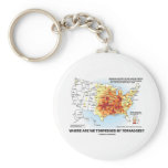 Where Are We Torpedoed By Tornadoes? Key Chain