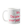 Where are your plot bunnies? coffee mug