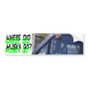 Where Did Muska Go/Monkey bumper stickers