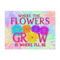 Where Flowers Grow Notes Card Post Card
