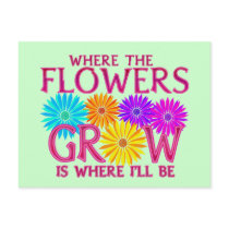Where Flowers Grow Postcard
