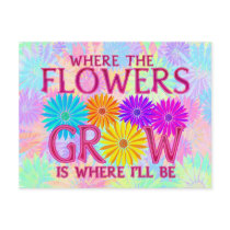 Where Flowers Grow Postcard