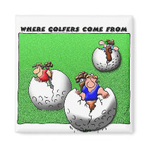 Where Golfers Come From Refrigerator Magnets