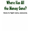 Where Has All the Money Gone? t-shirts by threesalamanders Where Has All the Money Gone? t-shirts