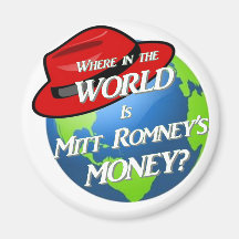 Where is Mitt's Money? Refrigerator Magnet