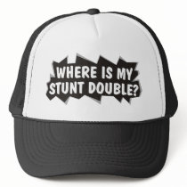 Where is My Stunt Double? hats by wislander Where is My Stunt Double? hats