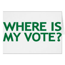 where is my vote (Iran Election) Greeting Card