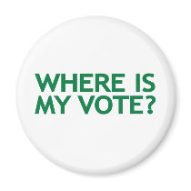 where is my vote (Iran Election) magnets