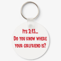 Where is your girlfriend keychain by phatjuggalo Where is your girlfriend keychain