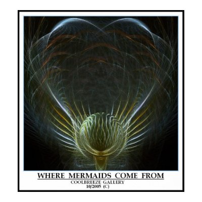 WHERE MERMAIDS COME FROM POSTER by CoolBreezeLady