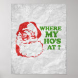 WHERE MY HO'S AT? POSTERS