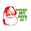 Where my ho's at? t-shirts