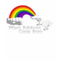 Where Rainbows Come From t-shirts