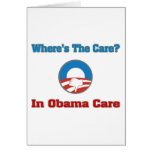Where’s The Care? In Obama Care Card