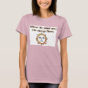 Where the mind goes the energy flows t-shirts