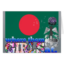 Where them Bangladeshi girls at? Greeting Cards