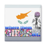 Where them Cypriot girls at? magnets