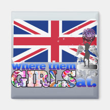 Where them English girls at? Refrigerator Magnets