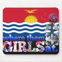 Where them I-Kiribati girls at? Mousepad