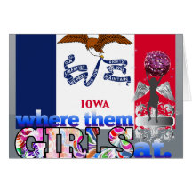 Where them Iowan girls at? Greeting Card