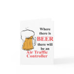 Where there is Beer - Air Traffic Controller cards