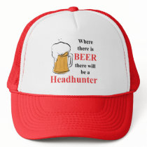 Where there is Beer - Headhunter Mesh Hat