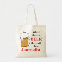 Where there is Beer - Journalist Bag