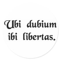Where there is doubt, there is freedom. sticker
