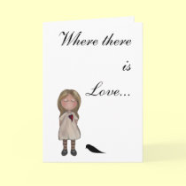 Where There Is Love... cards