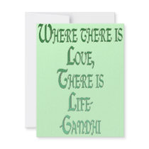 *Where There Is Love* Inspirational Gandhi Quote invitations by MidnightDreamer *Where There Is Love* Inspirational Gandhi Quote invitations