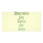 *Where There Is Love* Inspirational Gandhi Quote Photo Greeting Card
