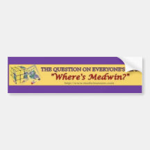 Where's Medwin yellow- Bumper Sticker