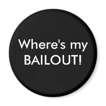 Where's my BAILOUT! Magnet