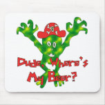 Where's My Beer? Mouse Pad