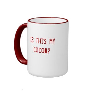 Where's My Cocoa / Is This My Cocoa? Mug mug