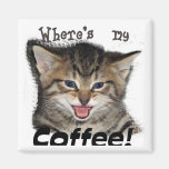 Where's my Coffee Cat Fridge Magnets