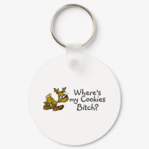 Wheres My Cookies Bitch Reindeer keychains