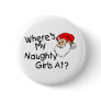 Wheres My Naughty Girls At Pins
