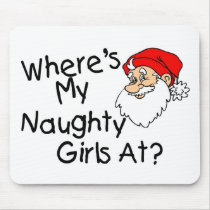 Wheres My Naughty Girls At Mouse Pads