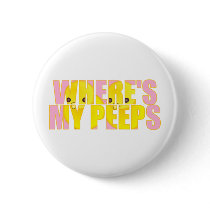 Where's My Peeps? Buttons