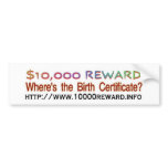 Wheres The Birth Certificate Bumper Stickers