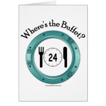 Where's the Buffet? Greeting Cards
