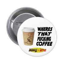 Wheres the COFFEE?? buttons