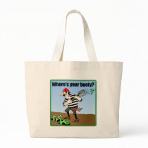 Where's your booty? Bag