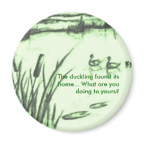 Where's Your Home? The Duckling found his... Refrigerator Magnets