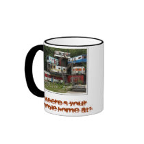 Where's Your Mobile Home At? mugs