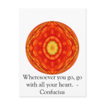 Wheresoever you go, go with all your heart. postcards by spiritcircle Wheresoever you go, go with all your heart. postcards