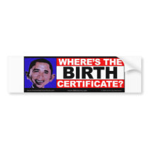 Wheresthebirthcertificate.com Bumper Sticker bumper stickers by visionbrokers Wheresthebirthcertificate.com Bumper Sticker bumper stickers